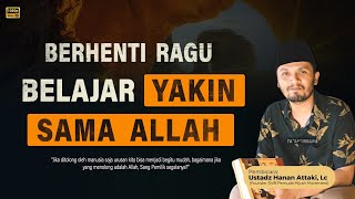 Download lagu Ini yang Terjadi Jika Kamu Berani Meninggalkan Sesuatu Karena Allah - Ustadz Hanan Attaki mp3 Download lagu Ini yang Terjadi Jika Kamu Berani Meninggalkan Sesuatu Karena Allah - Ustadz Hanan Attaki mp3