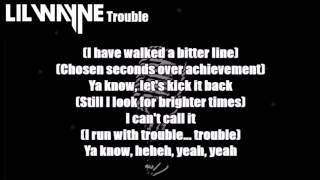 Lil Wayne - Trouble Lyrics