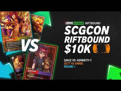 SCG CON Vegas Riftbound $10K | Round 1 Game 1 Sett vs. Annie | Savjz vs. Kenneth T.