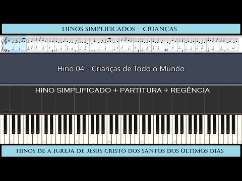 Hino 04 - Crianças de Todo o Mundo (Children All over the World)
