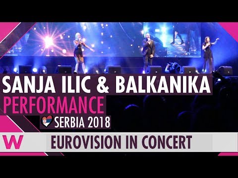 Sanja Ilić & Balkanika "Nova Deca" (Serbia 2018) LIVE @ Eurovision in Concert 2018