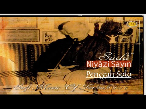 Niyazi Sayın - Pençgah Solo - Official Audio