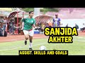 Sanjida Akter Footballer Skills & Goals⚽ সানজিদা আক্তার⚽ Sanjida Akhter Bangladesh Nationa