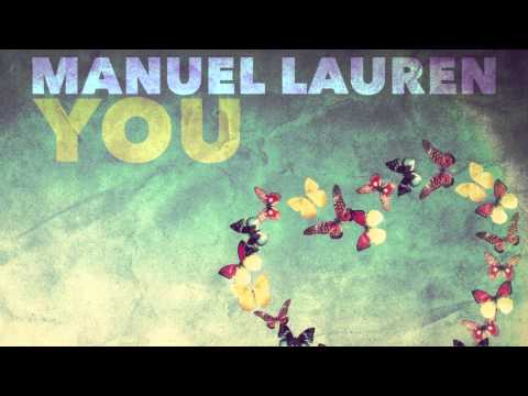 Manuel Lauren - You (Radio Edit) // GOOD SOURCE //