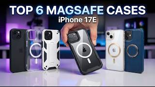 Top 6 Best iPhone 17E Magsafe Cases!