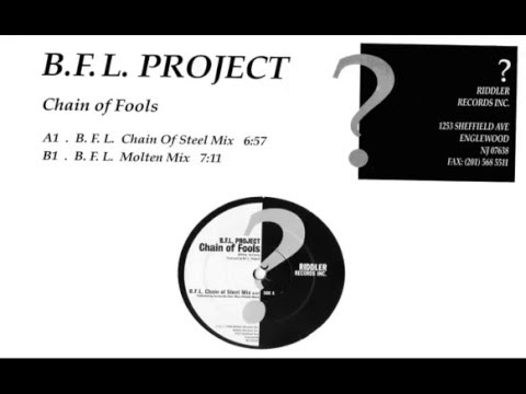BFL Project - Chain Of Fools (Chain Of Steel Mix) [HQ] (1/2)