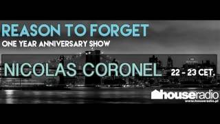 Nicolas Coronel @  Reason to forget One year show  /House Radio (Poland) May 28, 2016