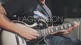Lagwagon - Coffee and Cigarettes (Guitar Cover)