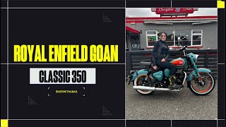 My thoughts on the new Royal Enfield Goan Classic 350