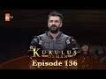 Kurulus Osman Urdu - Season 4 Episode 136