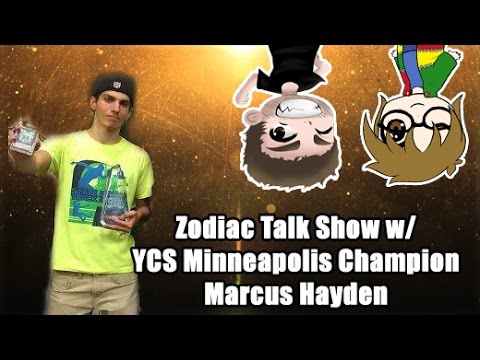Zodiac Talk Show - 1st Place YCS Minneapolis Champion Marcus Hayden's Past, Present, & Future