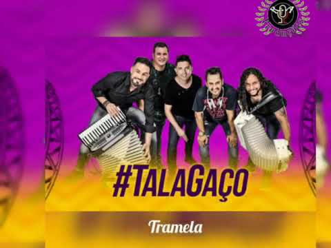 Tramela . Talagaço