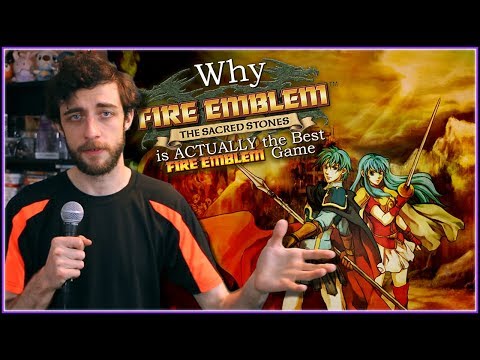 Why Fire Emblem: The Sacred Stones is ACTUALLY the Best Fire Emblem - BeyondPolygons