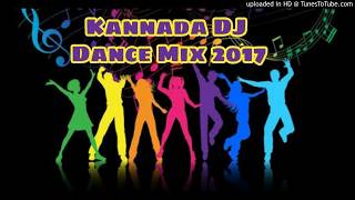 NON-STOP DJ KANNADA | Kannada DJ Remix 2017 | KANNADA MASHUP OLD SONGS