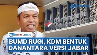 Danantara Versi Jabar Bakal Dibentuk Dedi Mulyadi, usai BUMD Disebut Tidak Berikan Keuntungan