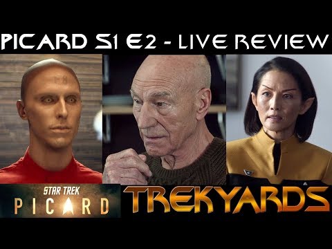 Star Trek: Picard EP2 "Maps and Legends" - LIVE Review and Discussion