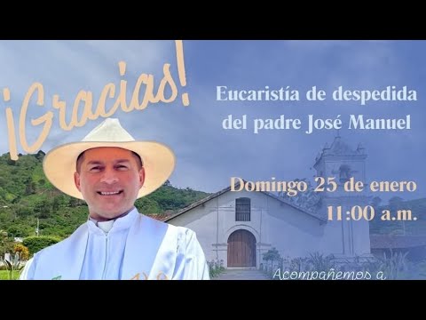 Despedida ⛪ Parroquia San José de Orosi Costa Rica Padre Juan Manuel Tortos🇨🇷🙏
