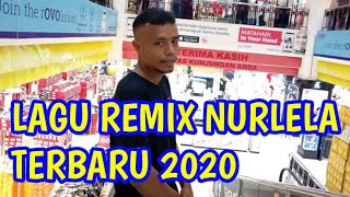 Download lagu LAGU JOGET AMBON TERBARU MINANG REMIX NURLELA 2020 mp3 Download lagu LAGU JOGET AMBON TERBARU MINANG REMIX NURLELA 2020 mp3