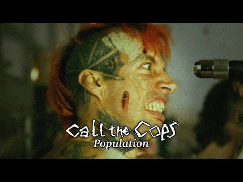 Call The Cops - Population
