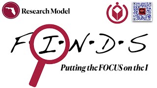 Putting the FOCUS on the I in the Florida FINDS Research Model
