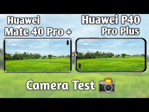 Huawei Mate 40 Pro Plus vs Huawei P40 Pro Plus Camera Test Comparison