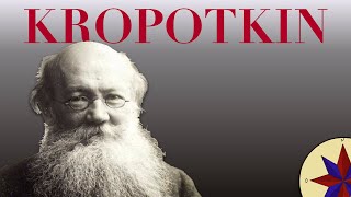 The Communist Anarchism of Piotr Kropotkin - 19th Century Philosophy