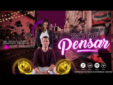 Eliza Mell e Rick Barreto - Só de Pensar