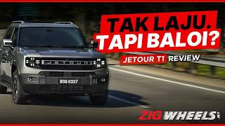 Jetour T1 1.5L: Tak laju, tapi tu bukan point dia | review Malaysia