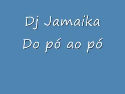 dj jamaika do po ao po