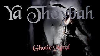 Download lagu Ya Thoybah - Cover Gothic Metal mp3 Download lagu Ya Thoybah - Cover Gothic Metal mp3