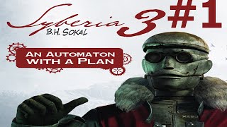 Syberia 3 - An Automaton with a Plan Walkthrough part 1
