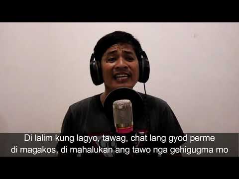 Dream About You Di Lalim bisayanglish version by Charles Celin