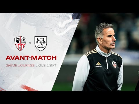 Avant-match AC Ajaccio - Amiens SC (J29 - Ligue 2)