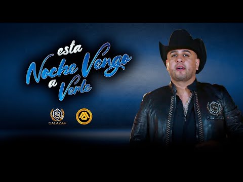 Jr Salazar - Esta Noche Vengo a Verte (Video Musical)