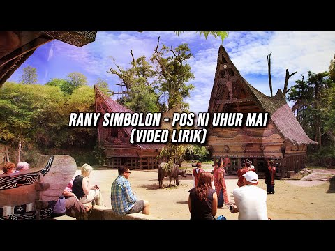 Rany Simbolon - POS NI UHUR MAI (Video Lirik Lagu Batak)