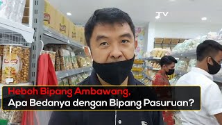 Heboh Bipang Ambawang, Apa Bedanya Dengan Bipang Pasuruan?