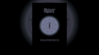 Slipknot: Disasterpieces