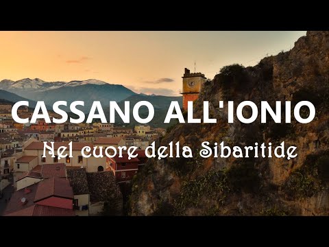 Cassano all'Ionio - Nel cuore della Sibaritide
