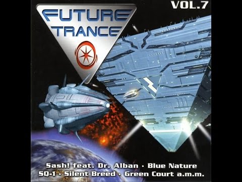 Future Trance Vol. 7  (Full Mix)