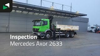 Mercedes-Benz Axor 2633 6X4 Manual Big-Axle Steelsuspension Euro 4 Hiab dump truck for sale - Image 4 | Autoline KE Mercedes-Benz Axor 2633 6X4 Manual Big-Axle Steelsuspension Euro 4 Hiab dump truck | Image 4 - Autoline