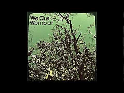 The Oh-Possum's Waltz - We Are Wombat