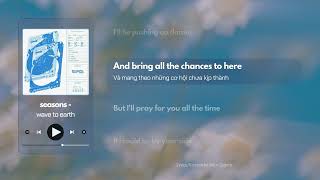 Download lagu seasons - wave to earth [Lyrics/Vietsub] mp3