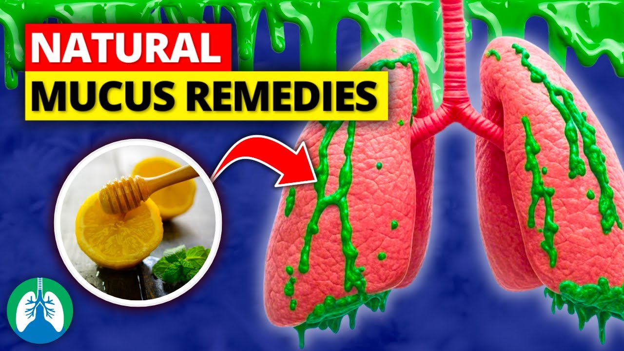 Get Rid of Mucus and Phlegm | Top 10 Natural Home Remedies