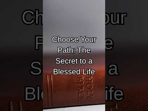 Choose Your Path: The Secret to a Blessed Life - Psalms 1:1-2 - #shorts