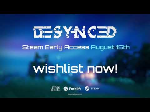DESYNCED: Early Access Date Announcement Trailer