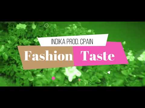 Indika - Fashion Taste (MUSIC VIDEO Snippet) Prod. CPainBeatz x Mpc Cartel