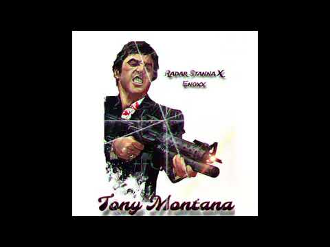 Radar stanna ,Enoxx - Tony Montana (official audio)