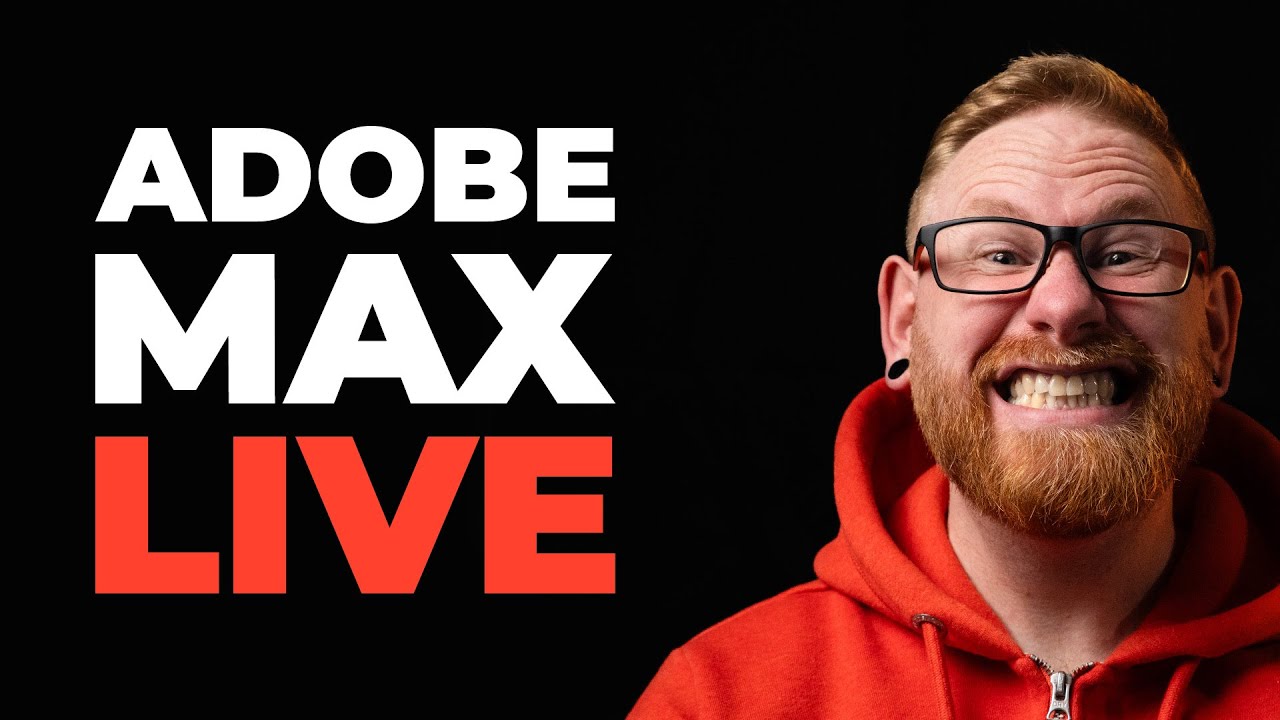 Adobe MAX Live - Keynote Day 1, New Features & Annoucenments - YouTube