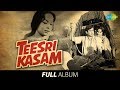 Teesri Kasam Full Album Raj Kapoor Waheeda R Duniya Bananewale Sajan Re Jhoot