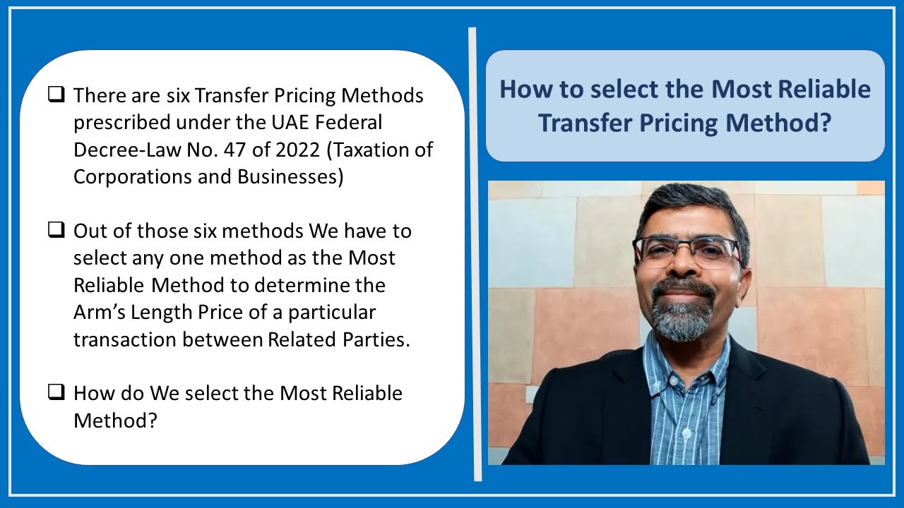 How to select the Most Reliable Transfer Pricing Method under the UAE Transfer Pricing Regulations?